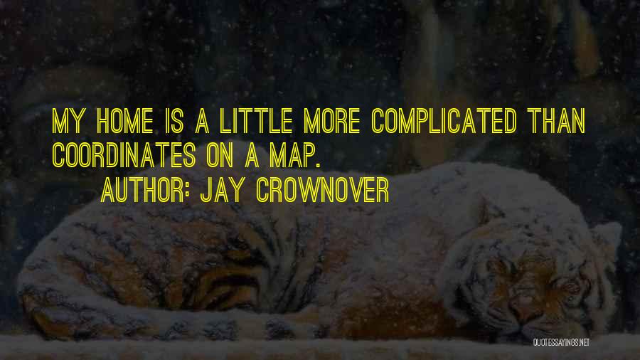Jay Crownover Quotes 901259