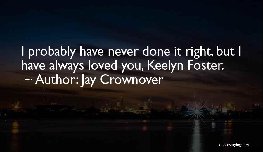 Jay Crownover Quotes 928916