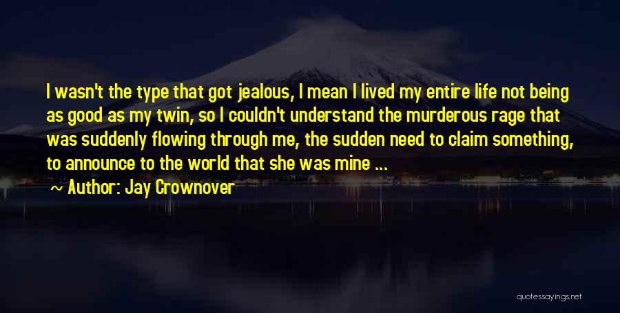 Jay Crownover Quotes 991079