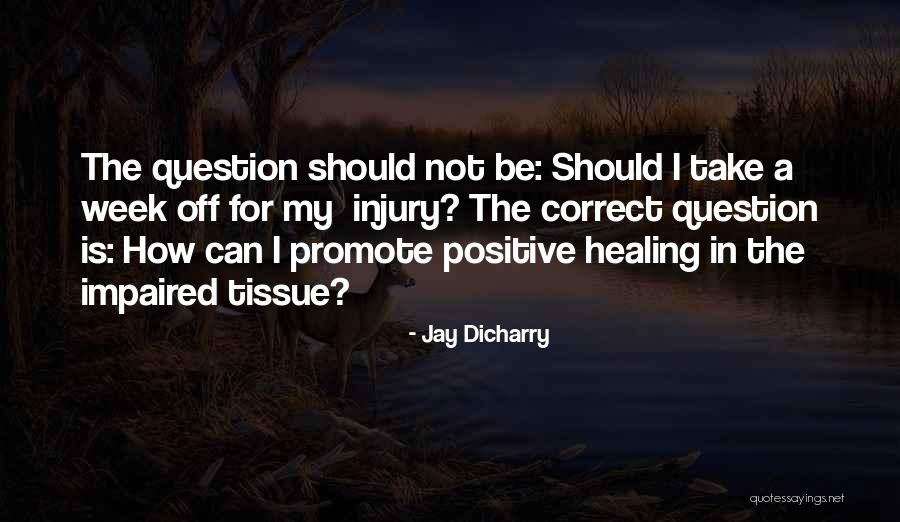 Jay Dicharry Quotes 704524 Jay Dicharry Quotes 704524