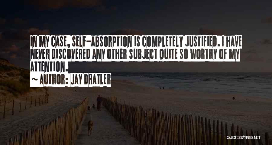 Jay Dratler Quotes 259005