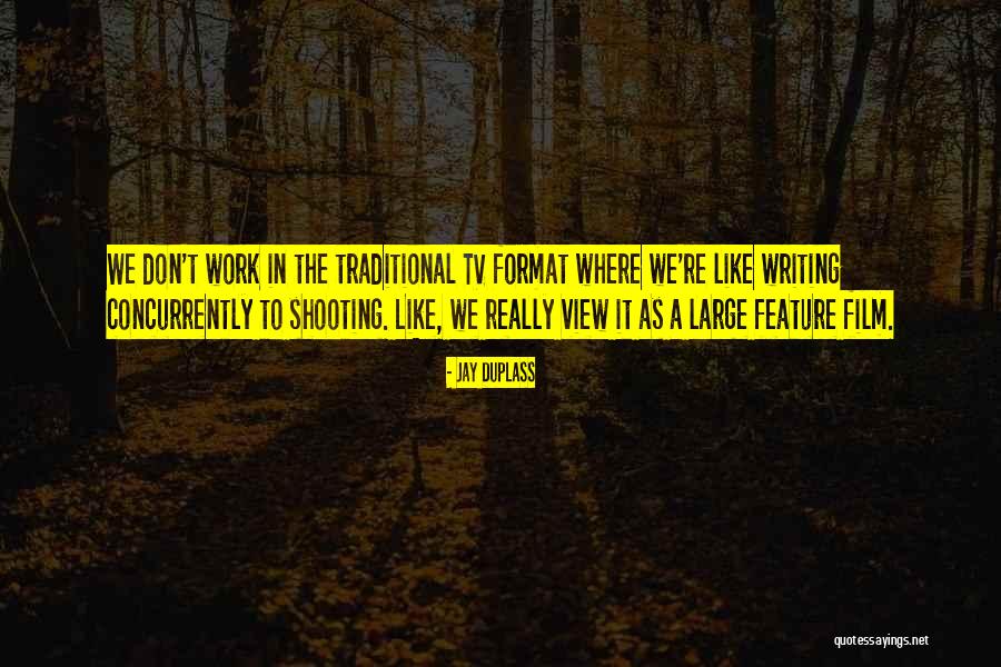 Jay Duplass Quotes 1150977 Jay Duplass Quotes 1150977