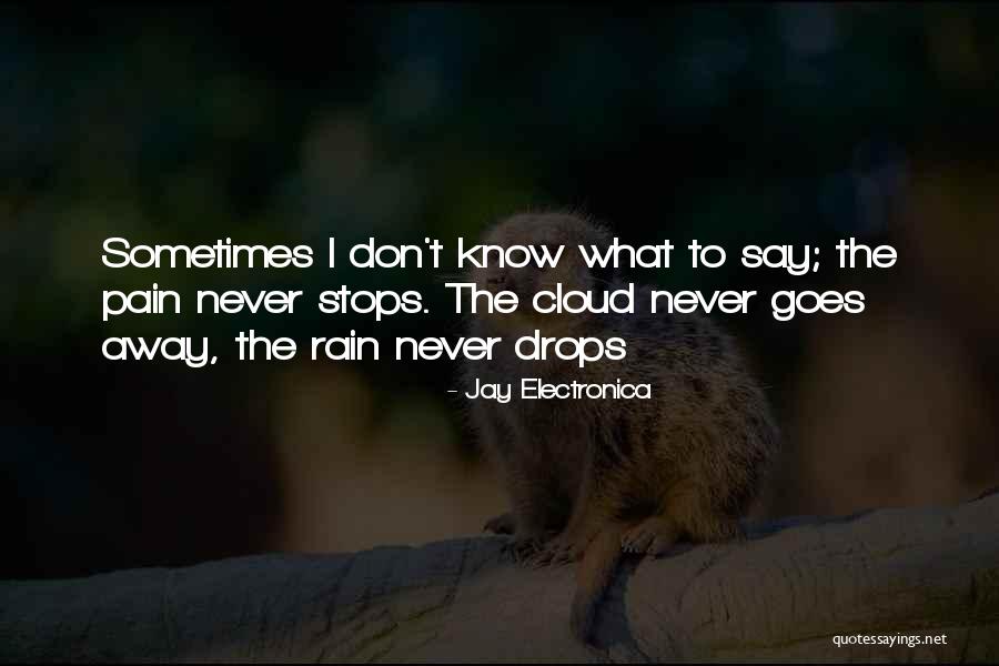 Jay Electronica Quotes 719817