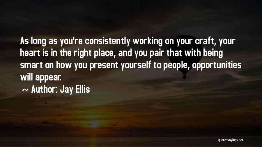Jay Ellis Quotes 1998242