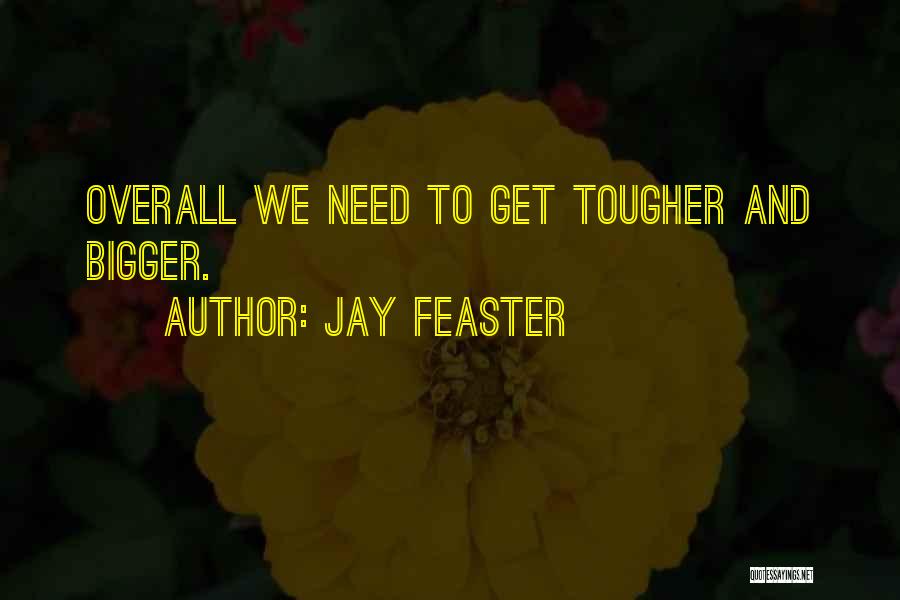 Jay Feaster Quotes 1021335