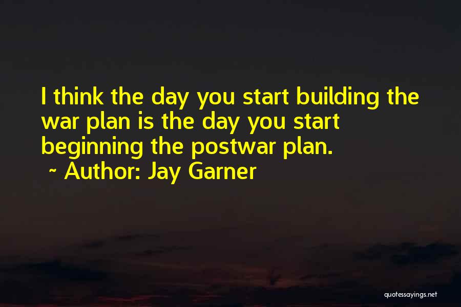 Jay Garner Quotes 260709