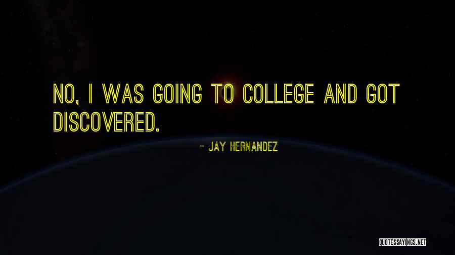 Jay Hernandez Quotes 130999 Jay Hernandez Quotes 130999