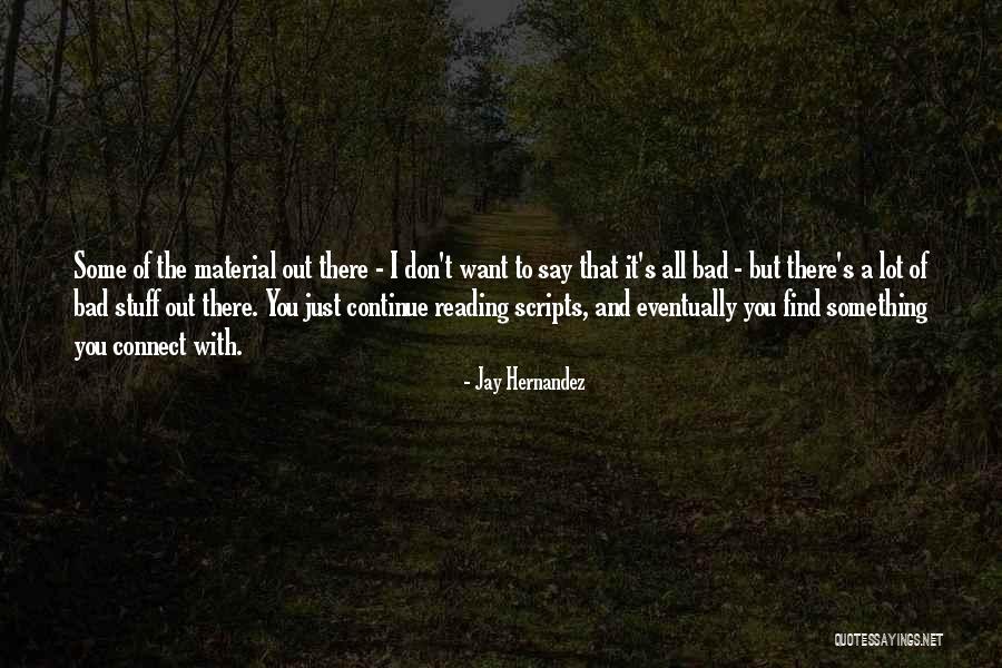 Jay Hernandez Quotes 2017356 Jay Hernandez Quotes 2017356