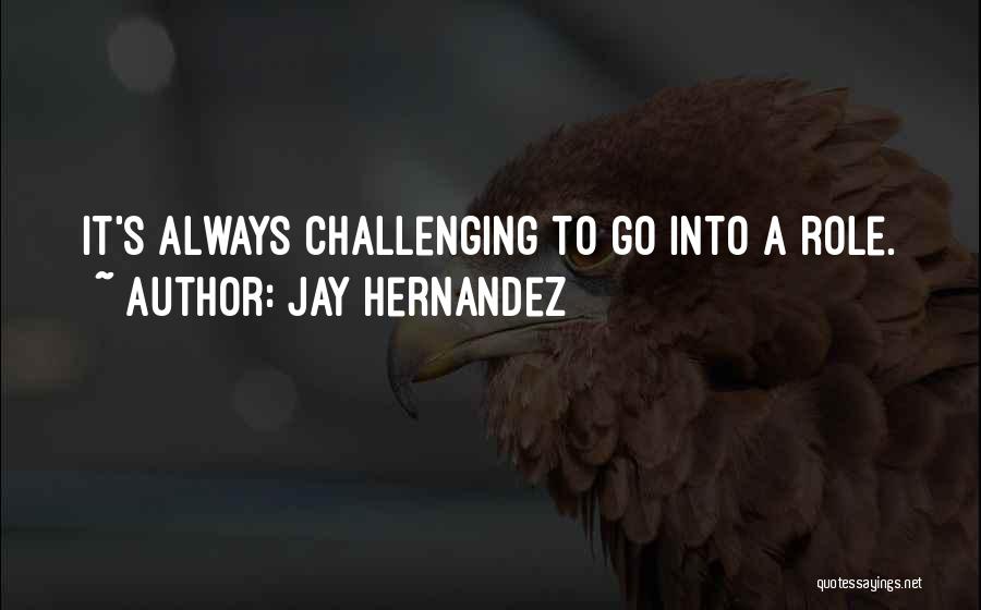 Jay Hernandez Quotes 661958