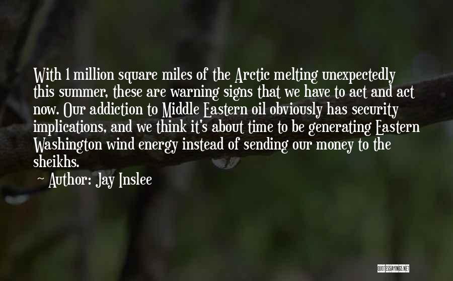 Jay Inslee Quotes 1044672