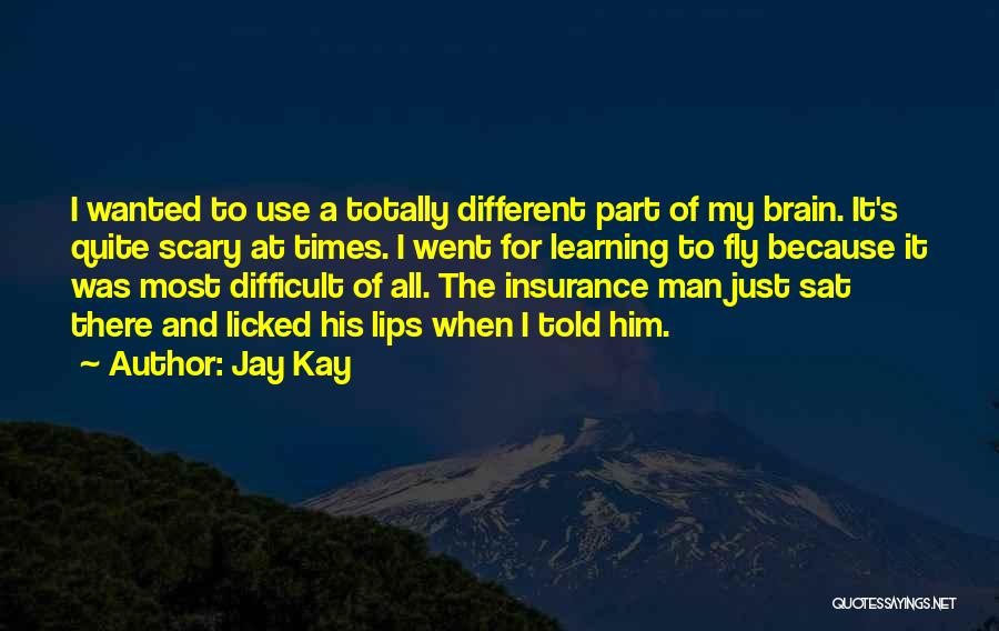 Jay Kay Quotes 1505139