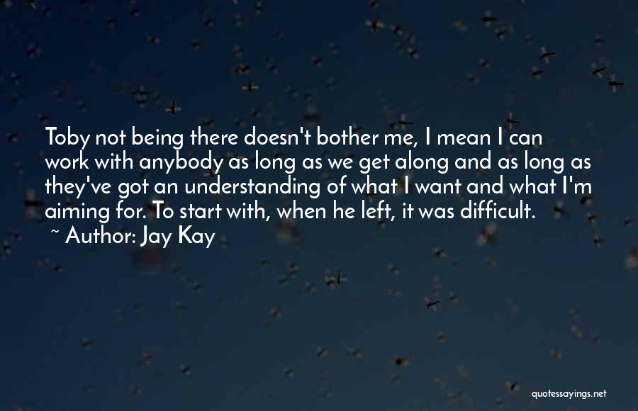 Jay Kay Quotes 2115270