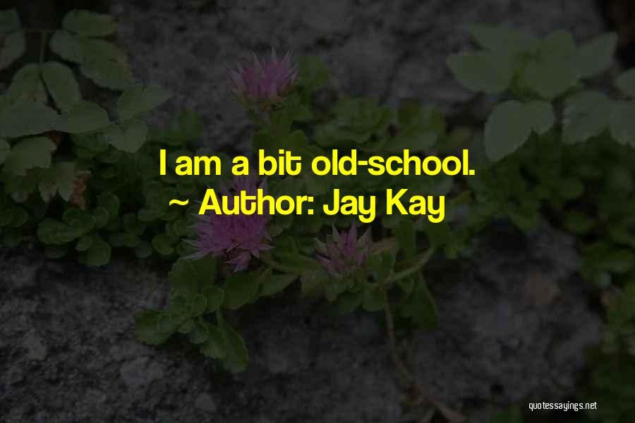 Jay Kay Quotes 911223