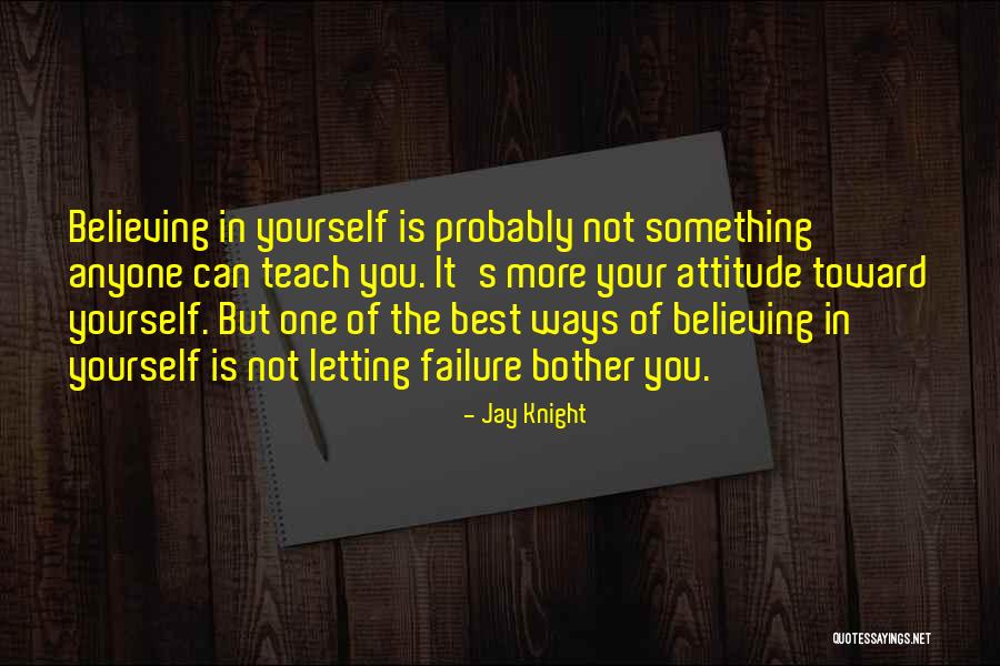 Jay Knight Quotes 1350863 Jay Knight Quotes 1350863