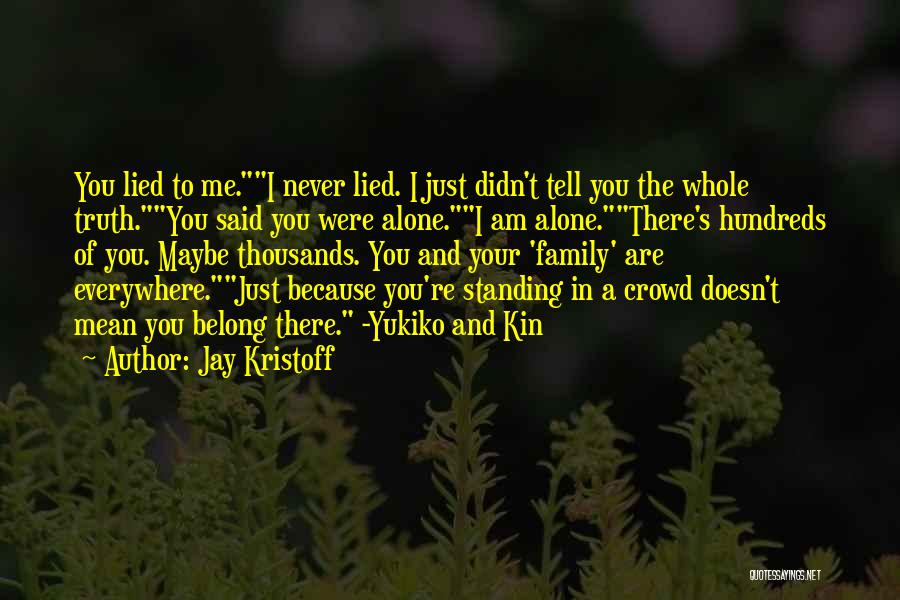 Jay Kristoff Quotes 1733769