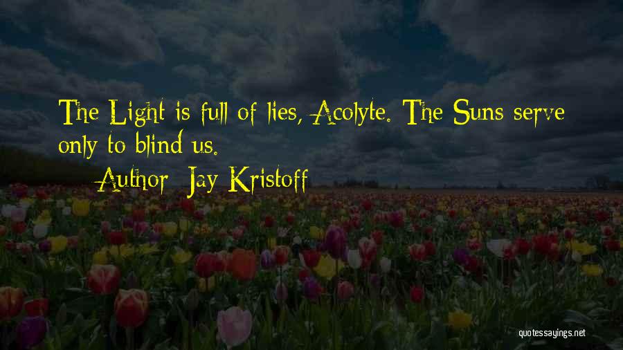 Jay Kristoff Quotes 952607