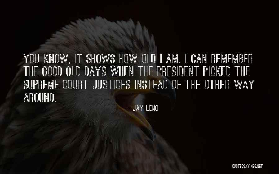 Jay Leno Quotes 1191591 Jay Leno Quotes 1191591