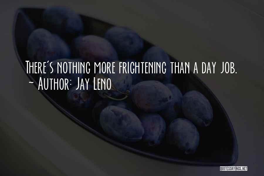 Jay Leno Quotes 2097275