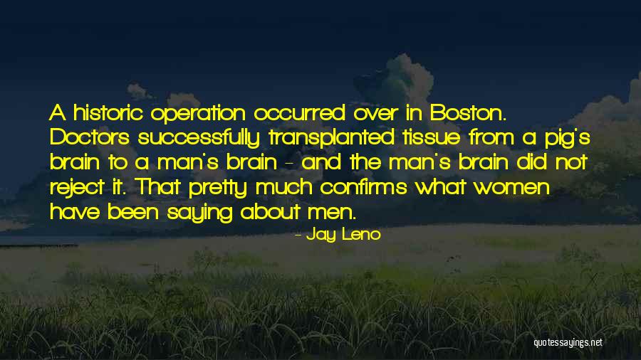 Jay Leno Quotes 2120264 Jay Leno Quotes 2120264
