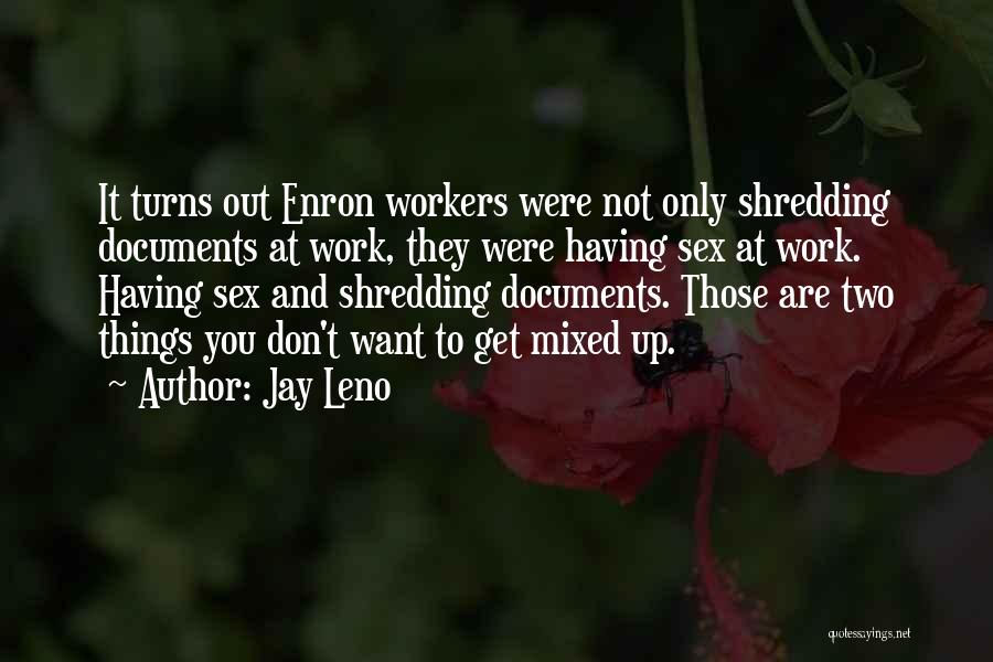 Jay Leno Quotes 374617