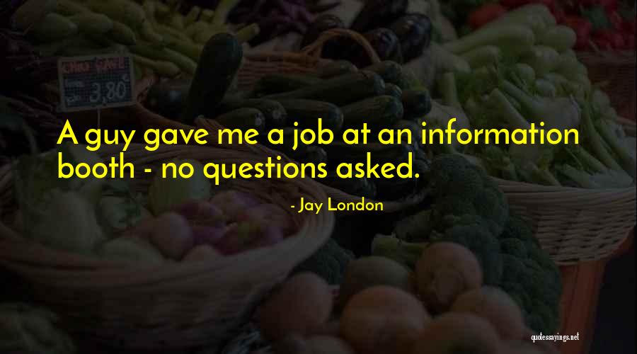 Jay London Quotes 213727