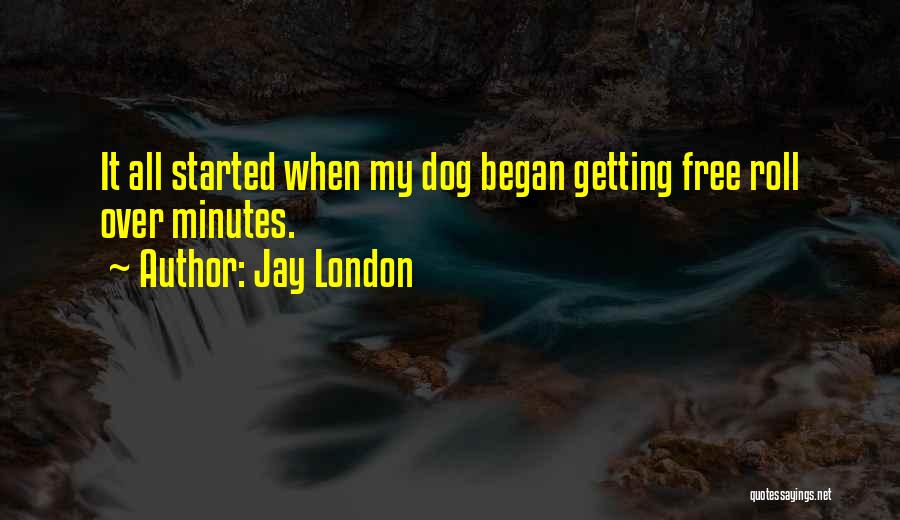 Jay London Quotes 397265