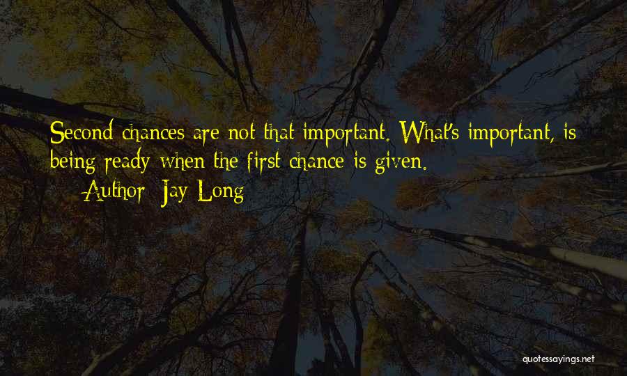 Jay Long Quotes 1359546