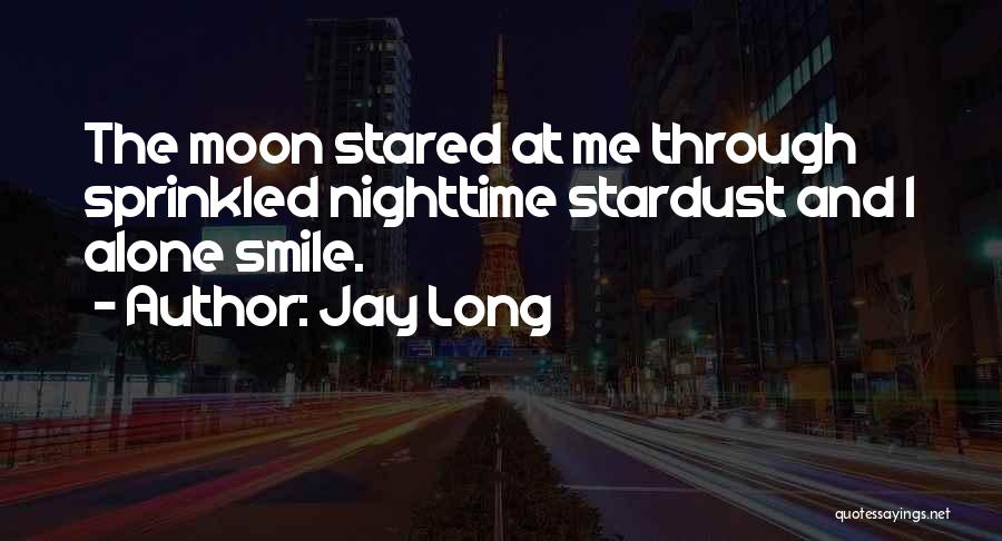 Jay Long Quotes 807539