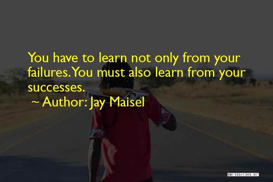 Jay Maisel Quotes 1249403