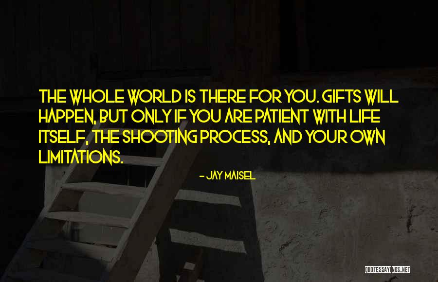 Jay Maisel Quotes 291481