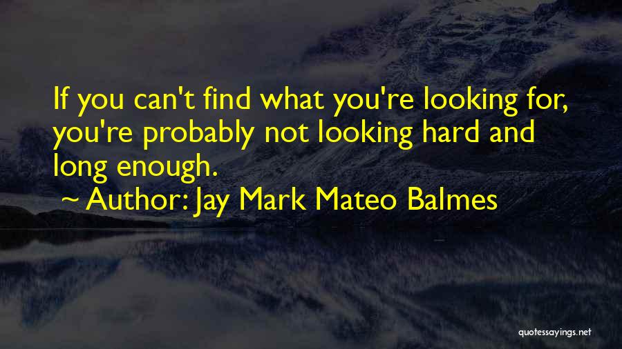 Jay Mark Mateo Balmes Quotes 1669026