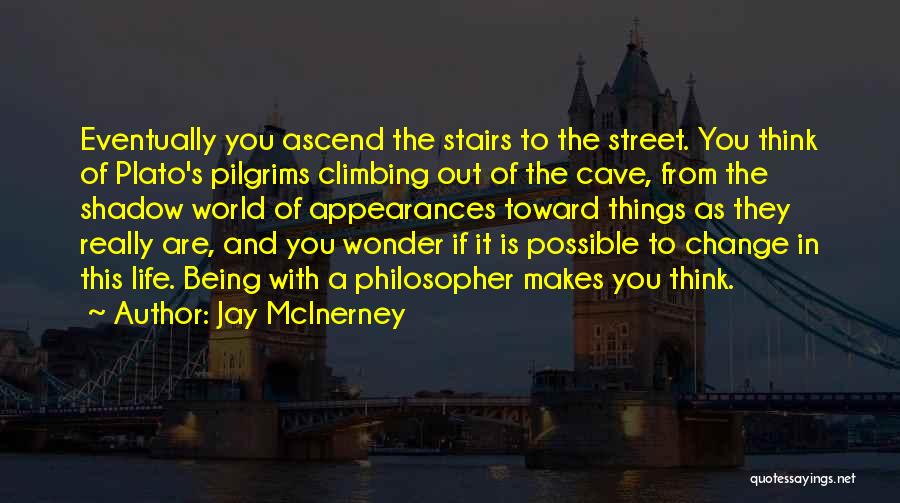 Jay McInerney Quotes 1295925