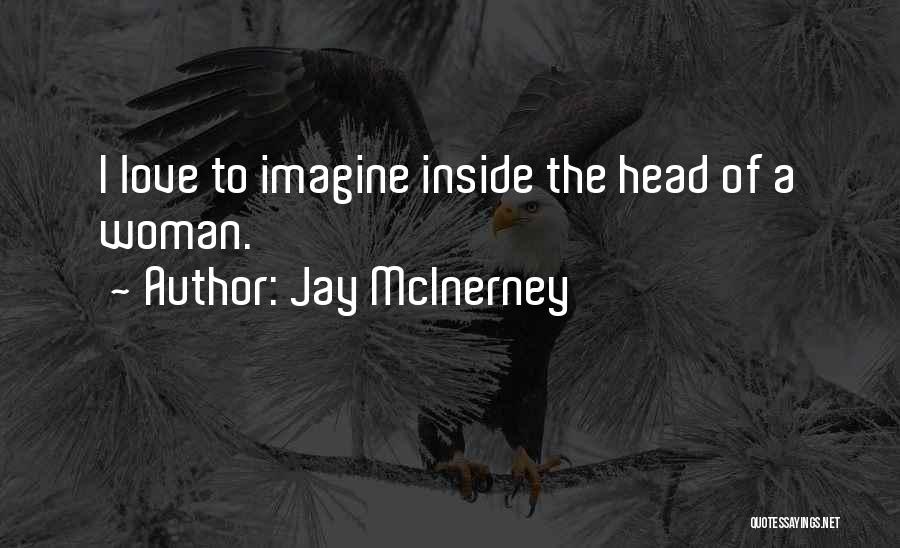 Jay McInerney Quotes 1538418