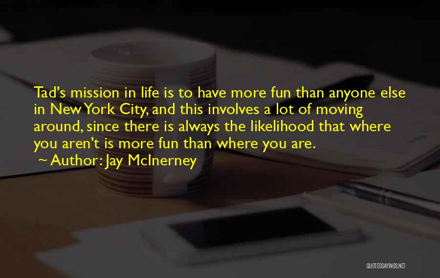 Jay McInerney Quotes 1565105