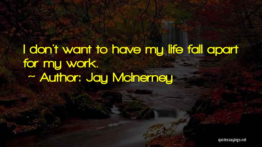 Jay McInerney Quotes 1656617