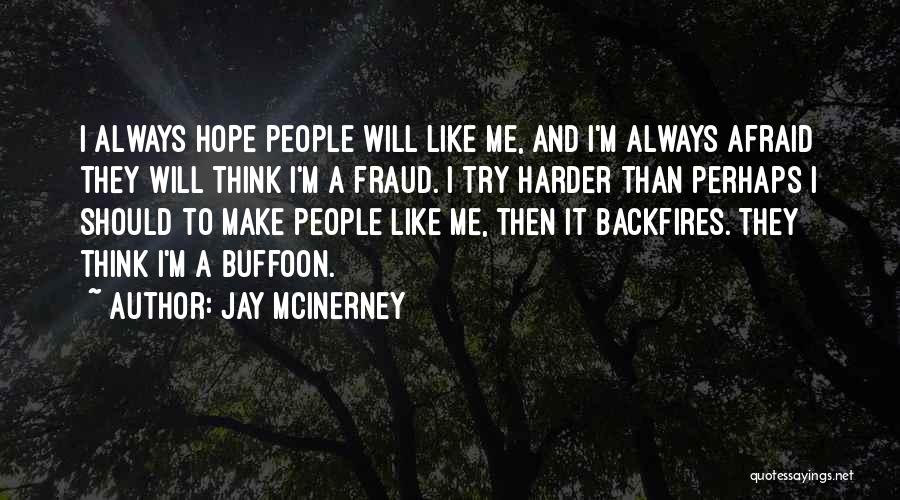 Jay McInerney Quotes 1944426