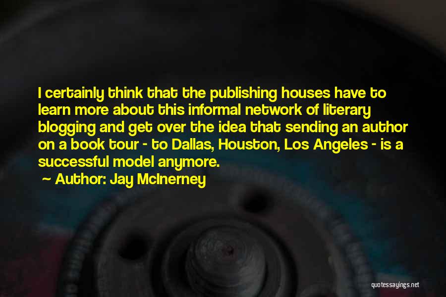 Jay McInerney Quotes 194569