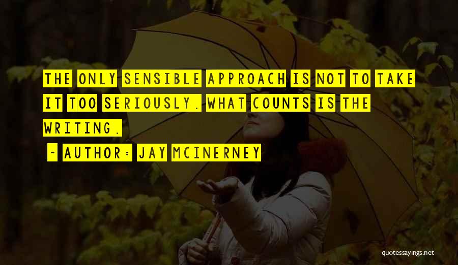 Jay McInerney Quotes 2047451