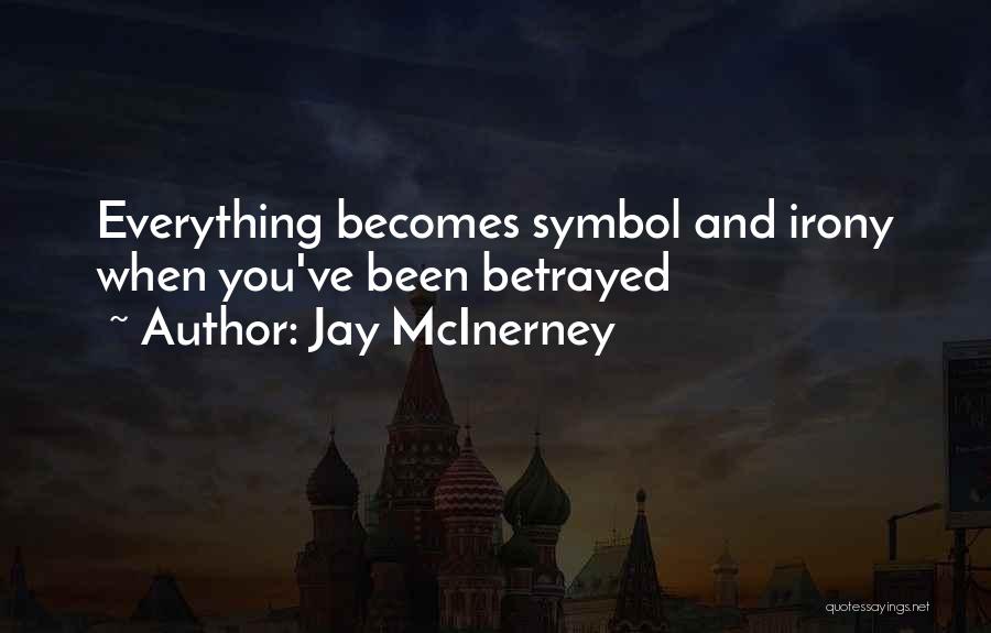 Jay McInerney Quotes 2131038