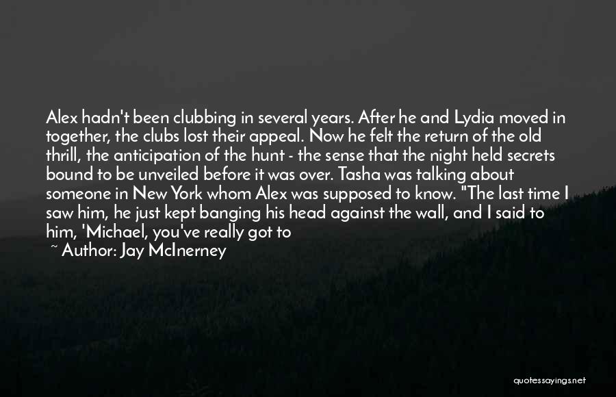 Jay McInerney Quotes 2197366