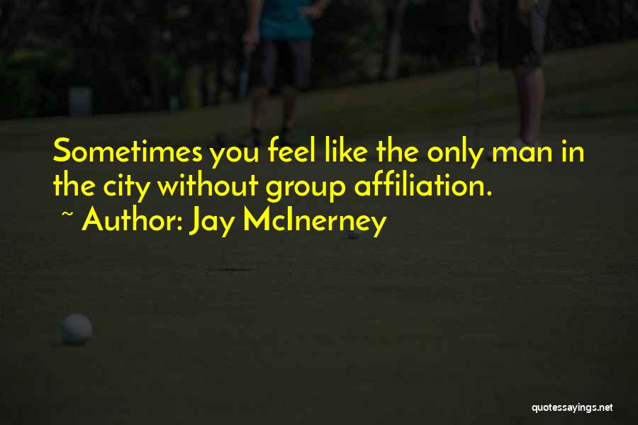 Jay McInerney Quotes 364791