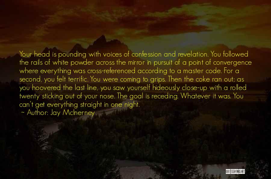 Jay McInerney Quotes 375355