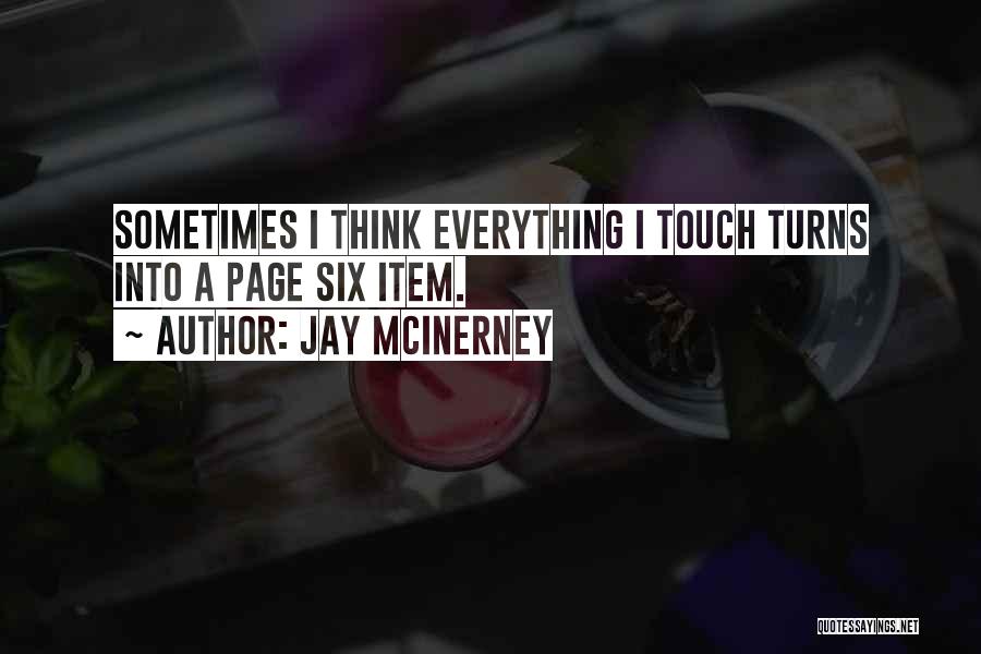 Jay McInerney Quotes 484454