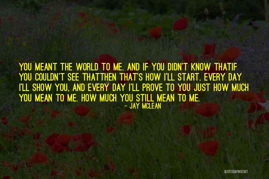 Jay McLean Quotes 1053620