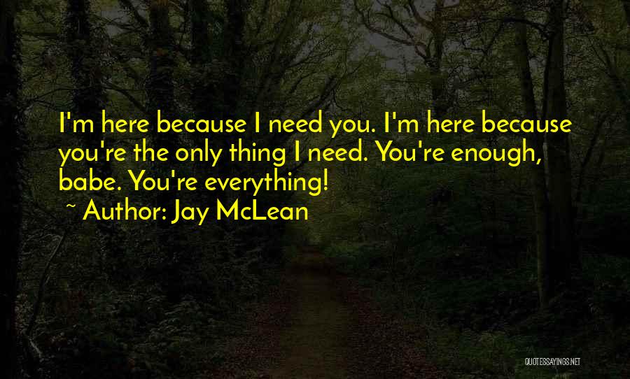 Jay McLean Quotes 1060620