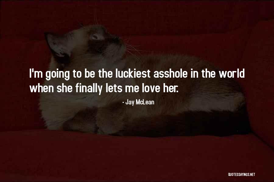Jay McLean Quotes 1351803 Jay McLean Quotes 1351803