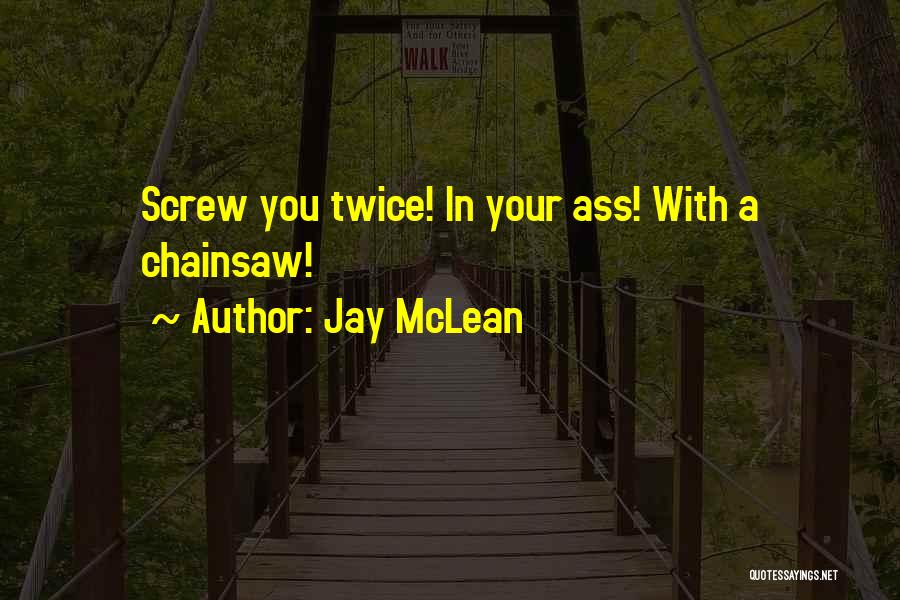 Jay McLean Quotes 1462366