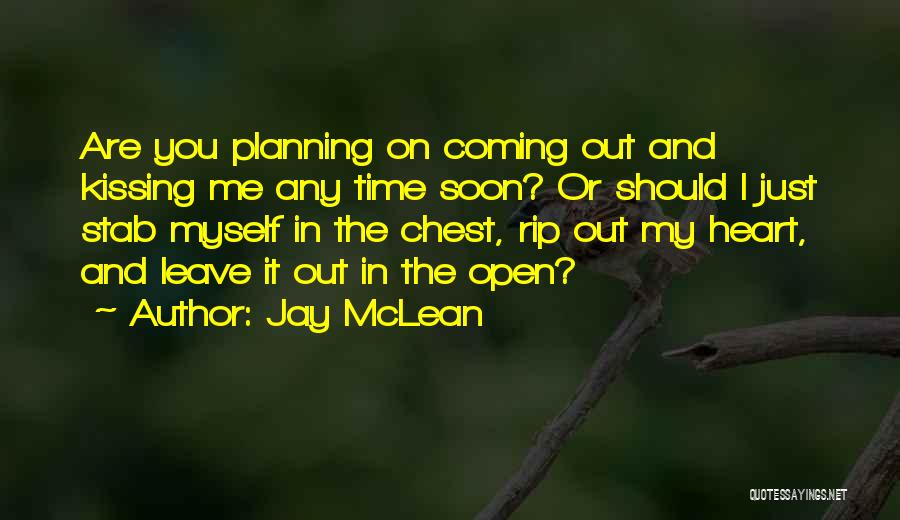 Jay McLean Quotes 1516934