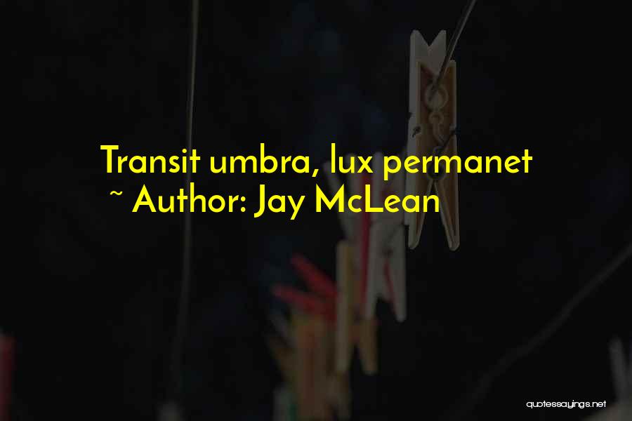 Jay McLean Quotes 1581058
