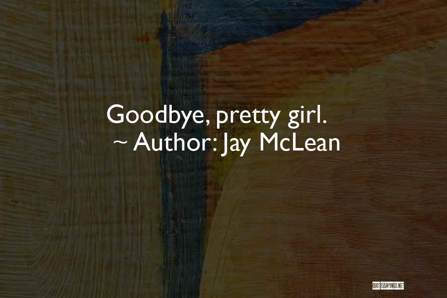 Jay McLean Quotes 1593935